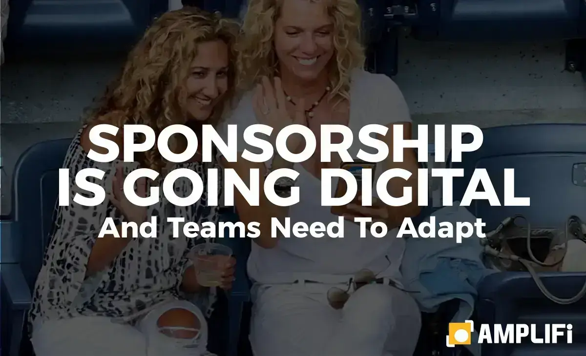 Sponsorship is Going Digital and Teams Need to Adapt